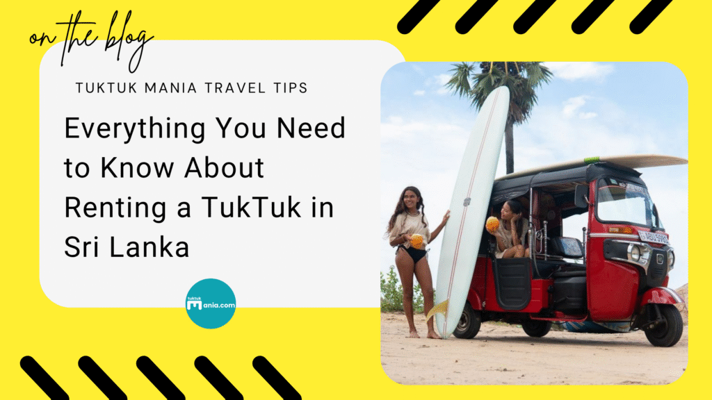 TukTuk_Mania_Blog_Post_Tavel_Guide_Tips_Thumbnail_2025